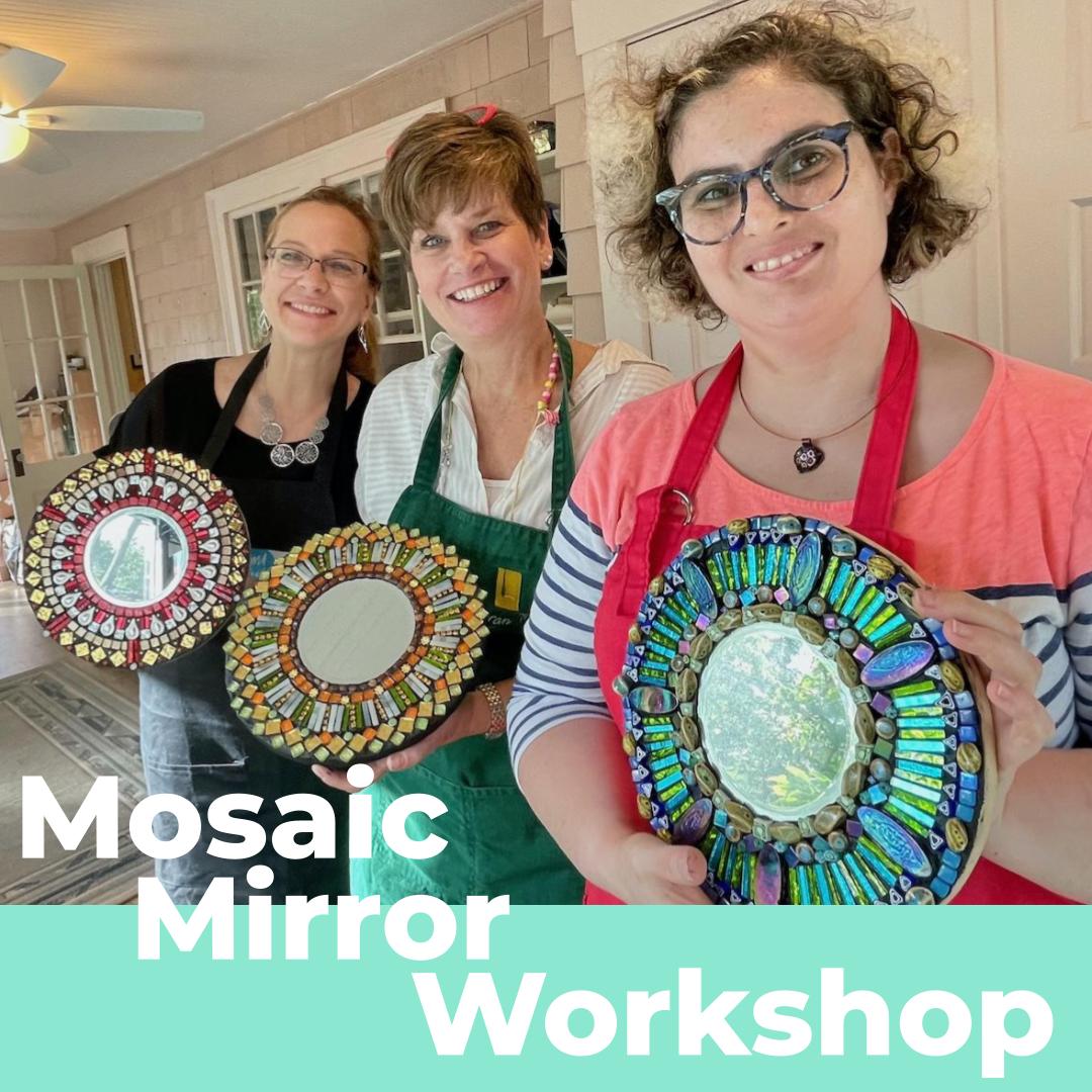 Mosaic Mirror with Amy Lou Marks Fall 2024 Arts Wayland