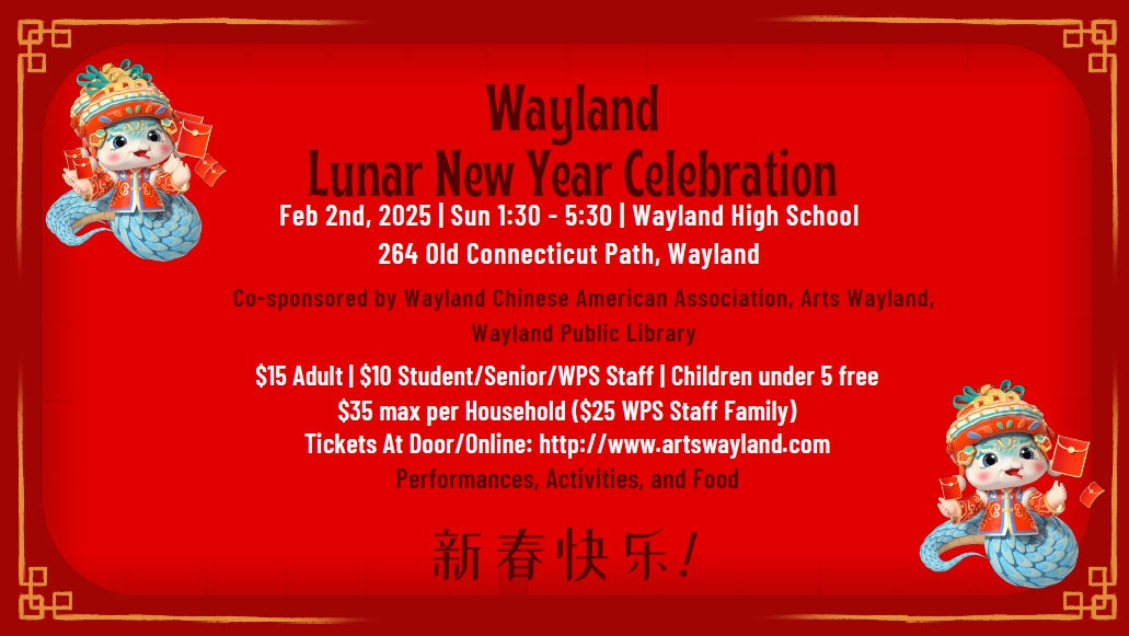 Wayland Lunar New Year Celebration 2025