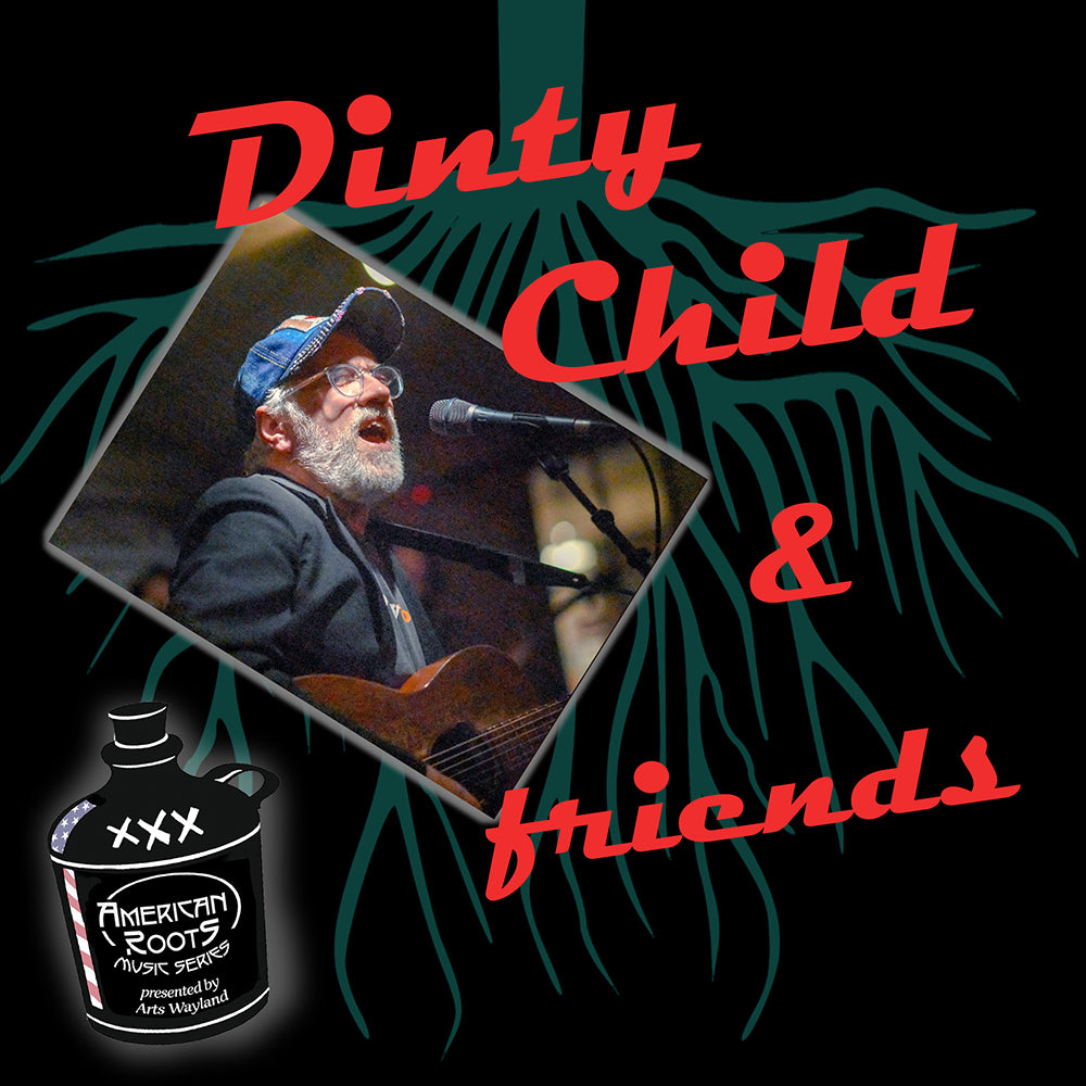 American Roots Music Series:  Dinty Child & Friends